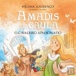 Bertrand.pt - Amadis de Gaula, o Cavaleiro Apaixonado