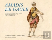 Amadis De Gaule Livret, Etudes Et Commentaires