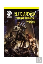 Amadis Y El Rayo De Hierro.