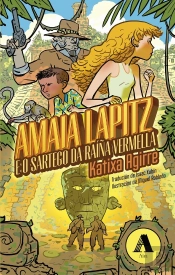Amaia Lapitz E O Sartego Da Raiña Vermella