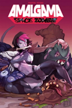 Bertrand.pt - Amalgama: Space Zombie Volume 1