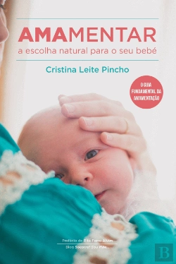 Bertrand.pt - Amamentar - A Escolha Natural para o Seu Bebé