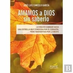 Bertrand.pt - Amamos A Dios Sin Saberlo
