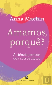 Amamos, Porquê?