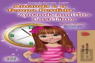Amanda And The Lost Time (Portuguese English Bilingual Children'S Book - Portugal)
