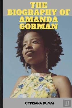 Bertrand.pt - Amanda Gorman'S Biography