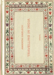 Amanda Harlech Travelling In India /Anglais