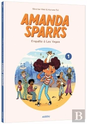 Amanda Sparks Tome 1 : Enquête À Las Vegas