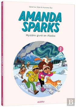 Bertrand.pt - Amanda Sparks Tome 2 : Mystère Givré En Alaska