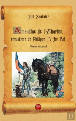 Bertrand.pt - Amandine De L'Albarine, Chevalière De Philippe Iv Le Bel