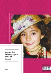 Amandine, La Messagère Du Ciel