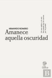 Amanece Aquella Oscuridad