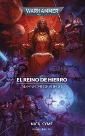 Amanecer De Fuego Nº 05 El Reino De Hierro