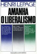 Amanha, O Liberalismo
