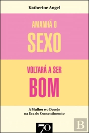 Amanhã o Sexo Voltará a Ser Bom