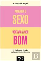 Amanhã o Sexo Voltará a Ser Bom