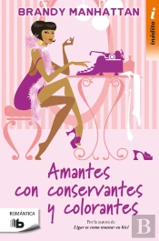 Amantes Con Conservantes Y Colorantes