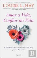 Amar a Vida, Confiar na Vida