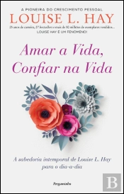 Amar a Vida, Confiar na Vida