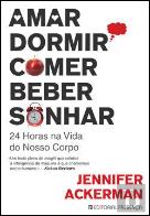 Amar, Dormir, Comer, Beber, Sonhar