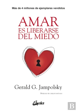 Bertrand.pt - Amar Es Liberarse Del Miedo