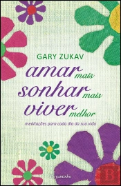 Amar Mais, Sonhar Mais, Viver Melhor