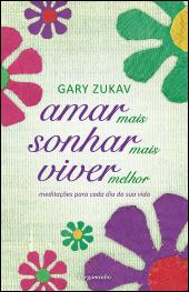 Amar Mais, Sonhar Mais, Viver Melhor
