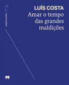 Amar o tempo das grandes maldições