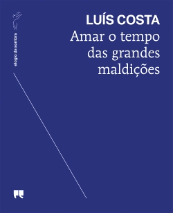 Bertrand.pt - Amar o tempo das grandes maldições