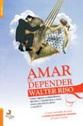 Amar ou Depender