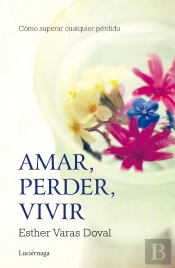Amar, Perder, Vivir