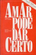Amar Pode Dar Certo