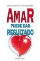 Amar Puede Dar Resultado