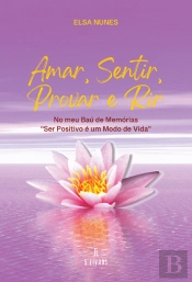 Amar, Sentir, Provar e Rir