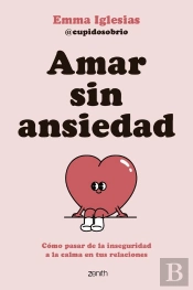 Amar Sin Ansiedad