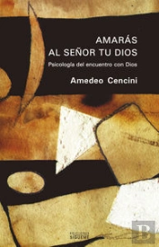 Amarás Al Señor Tu Dios