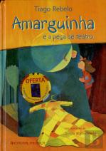 Amarguinha e a Peça de Teatro