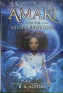 Amari And The Night Brothers / Amari And The Great Game