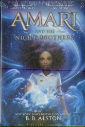 Amari And The Night Brothers / Amari And The Great Game