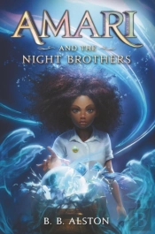 Amari And The Night Brothers