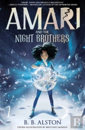 Amari And The Night Brothers