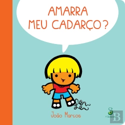 Bertrand.pt - Amarra Meu Cadarço?