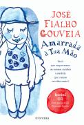 Amarrada à Tua Mão (com CD)