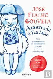 Amarrada à Tua Mão (com CD)