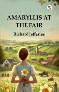 Amaryllis At The Fair (Edition1)