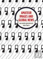 Amateur Images And Global News
