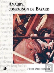 Amaury, Compagon De Bayard