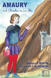 Amaury Et Le Chevalier Du Lac Bleu
