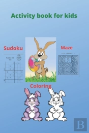 Amazing Activity Book For Kids Ages 4-8 ; 81 Pages  Amazing Activities Including Coloring, Mazes,And Puzzles! (With Solutions)