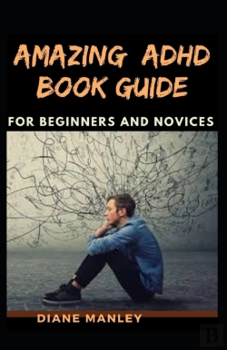 Bertrand.pt - Amazing Adhd Book Guide For Beginners And Novices